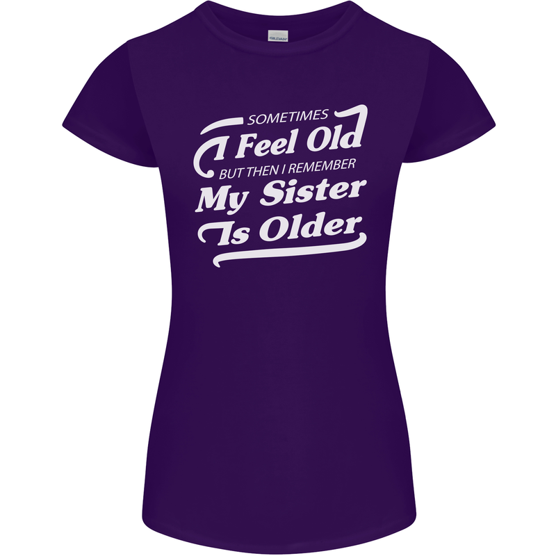 My Sister is Older 30th 40th 50th Birthday Womens Petite Cut T-Shirt Purple