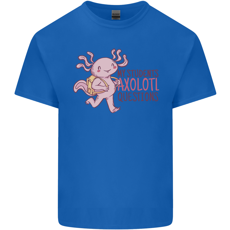 My Students Axolotl Questions Teacher Funny Kids T-Shirt Childrens Royal Blue