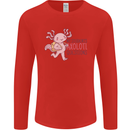 My Students Axolotl Questions Teacher Funny Mens Long Sleeve T-Shirt Red