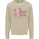 My Students Axolotl Questions Teacher Funny Mens Sweatshirt Jumper Sand
