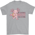 My Students Axolotl Questions Teacher Funny Mens T-Shirt Cotton Gildan Sports Grey