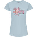 My Students Axolotl Questions Teacher Funny Womens Petite Cut T-Shirt Light Blue