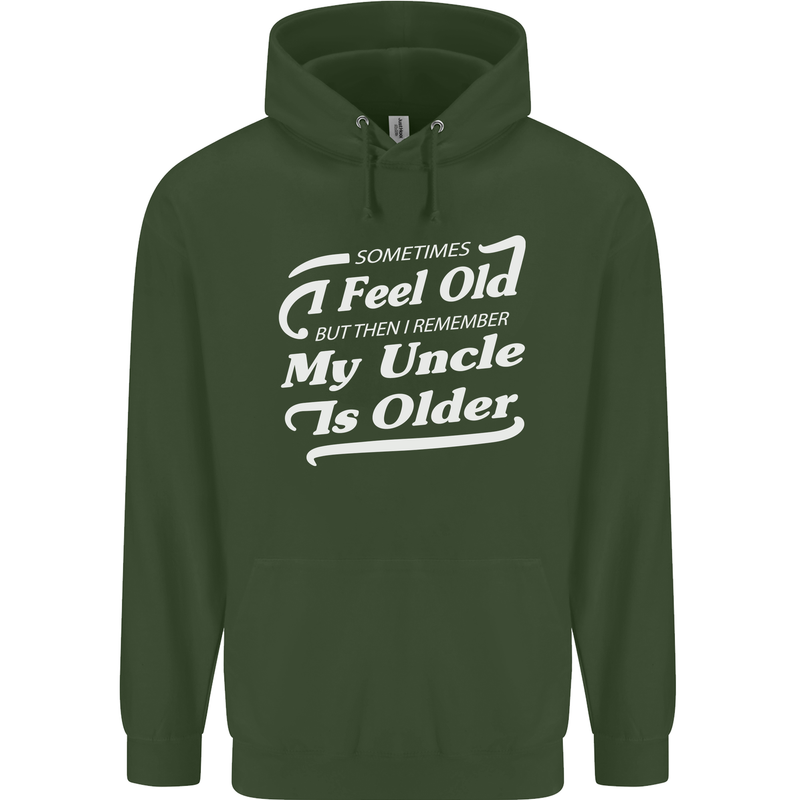 My Uncle is Older 30th 40th 50th Birthday Childrens Kids Hoodie Forest Green