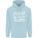 My Uncle is Older 30th 40th 50th Birthday Childrens Kids Hoodie Light Blue