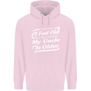 My Uncle is Older 30th 40th 50th Birthday Childrens Kids Hoodie Light Pink