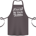 My Uncle is Older 30th 40th 50th Birthday Cotton Apron 100% Organic Dark Grey