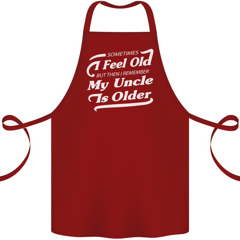 My Uncle is Older 30th 40th 50th Birthday Cotton Apron 100% Organic Maroon
