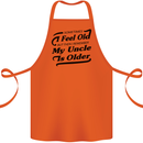 My Uncle is Older 30th 40th 50th Birthday Cotton Apron 100% Organic Orange
