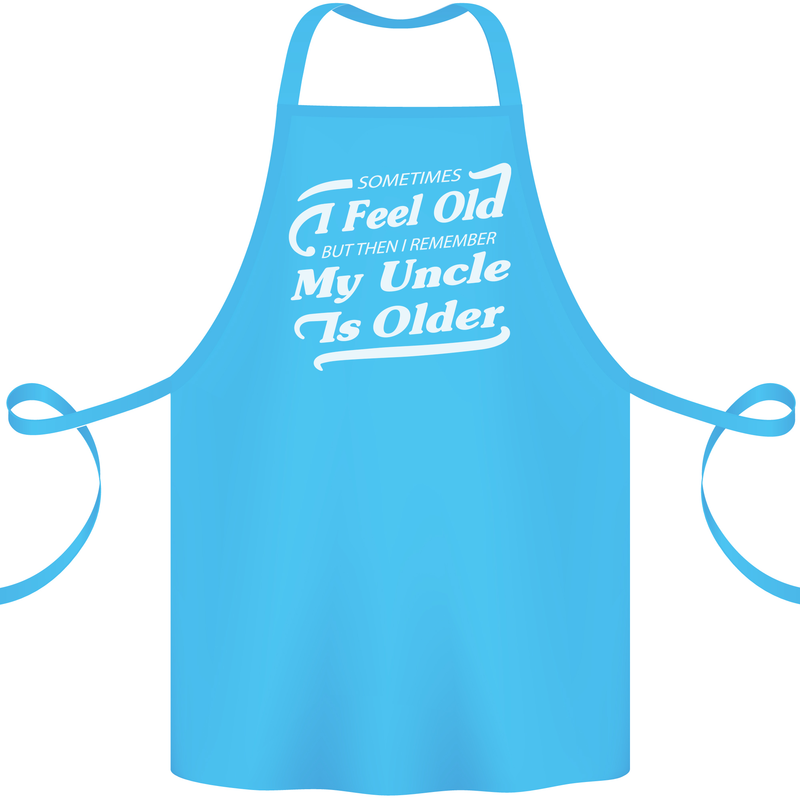 My Uncle is Older 30th 40th 50th Birthday Cotton Apron 100% Organic Turquoise