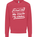 My Uncle is Older 30th 40th 50th Birthday Kids Sweatshirt Jumper Heliconia