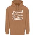 My Uncle is Older 30th 40th 50th Birthday Mens 80% Cotton Hoodie Caramel Latte