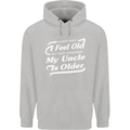 My Uncle is Older 30th 40th 50th Birthday Mens 80% Cotton Hoodie Sports Grey