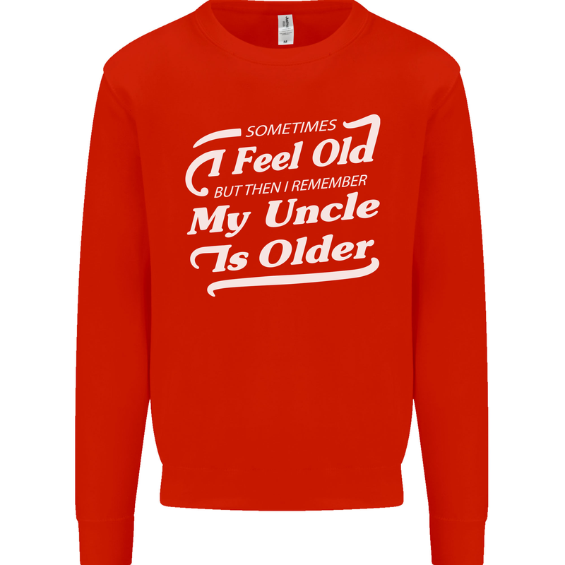 My Uncle is Older 30th 40th 50th Birthday Mens Sweatshirt Jumper Bright Red