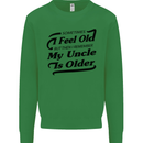 My Uncle is Older 30th 40th 50th Birthday Mens Sweatshirt Jumper Irish Green
