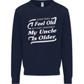 My Uncle is Older 30th 40th 50th Birthday Mens Sweatshirt Jumper Navy Blue