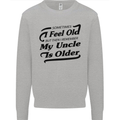 My Uncle is Older 30th 40th 50th Birthday Mens Sweatshirt Jumper Sports Grey