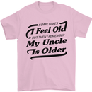 My Uncle is Older 30th 40th 50th Birthday Mens T-Shirt Cotton Gildan Light Pink