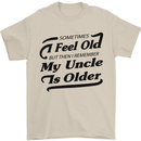 My Uncle is Older 30th 40th 50th Birthday Mens T-Shirt Cotton Gildan Sand