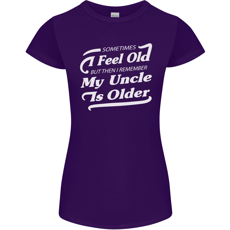 My Uncle is Older 30th 40th 50th Birthday Womens Petite Cut T-Shirt Purple