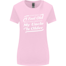 My Uncle is Older 30th 40th 50th Birthday Womens Wider Cut T-Shirt Light Pink