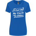 My Uncle is Older 30th 40th 50th Birthday Womens Wider Cut T-Shirt Royal Blue