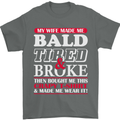 My Wife Made Me Bald Tired & Broke Mens T-Shirt Cotton Gildan Charcoal