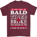 My Wife Made Me Bald Tired & Broke Mens T-Shirt Cotton Gildan Maroon