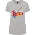 My Wife Rocks Funny Music Guitar Womens Wider Cut T-Shirt Sports Grey