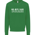 My Wife Says Funny Sarcastic Husband Couple Mens Sweatshirt Jumper Irish Green