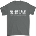 My Wife Says Funny Sarcastic Husband Couple Mens T-Shirt Cotton Gildan Charcoal