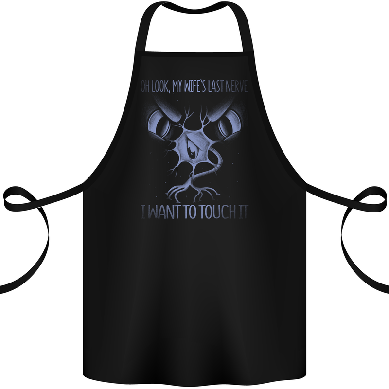 My Wife's Last Nerve Funny Husband Cotton Apron 100% Organic Black