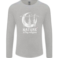 Nature Is My Religion Witch Halloween Mens Long Sleeve T-Shirt Sports Grey