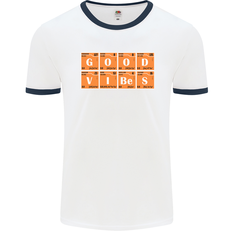 Good Vibes Periodic Table Chemistry Funny Mens White Ringer T-Shirt White/Navy Blue