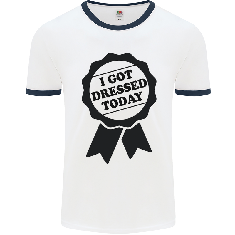 I Got Dressed Today Antisocial Funny Gamer Mens White Ringer T-Shirt White/Navy Blue