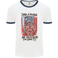 I Have a Brain and I'm Prepared to Use It Mens White Ringer T-Shirt White/Navy Blue