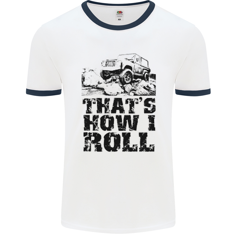 Thats How I Roll Role Playing Games RPG Mens White Ringer T-Shirt White/Navy Blue