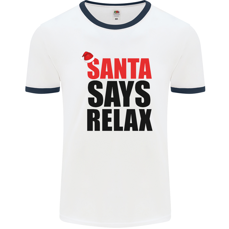 Christmas Santa Says Relax Funny Xmas Mens White Ringer T-Shirt White/Navy Blue