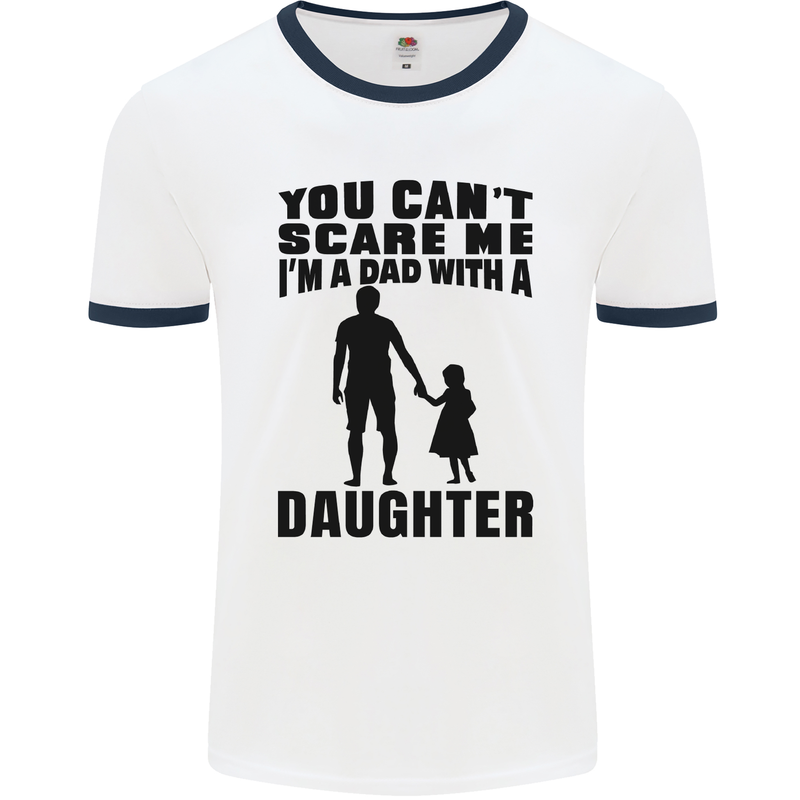 Dad With a Daughter Funny Fathers Day Mens White Ringer T-Shirt White/Navy Blue