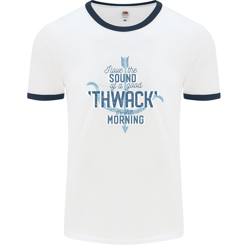 Archery I Love a Good Thwack in the Morning Mens White Ringer T-Shirt White/Navy Blue