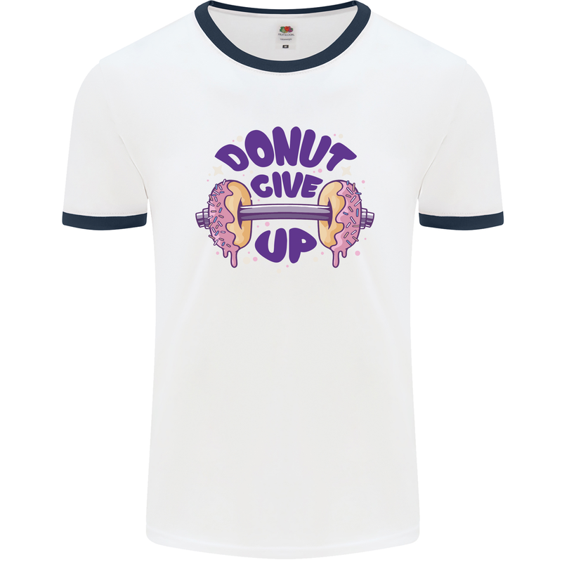 Donut Give Up Funny Gym Bodybuilding Mens White Ringer T-Shirt White/Navy Blue