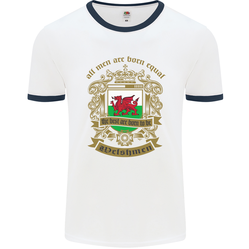 All Men Are Born Equal Welshmen Wales Welsh Mens White Ringer T-Shirt White/Navy Blue