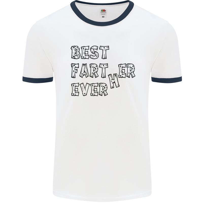 Father's Day Best Farter Ever Funny Farting Mens White Ringer T-Shirt White/Navy Blue