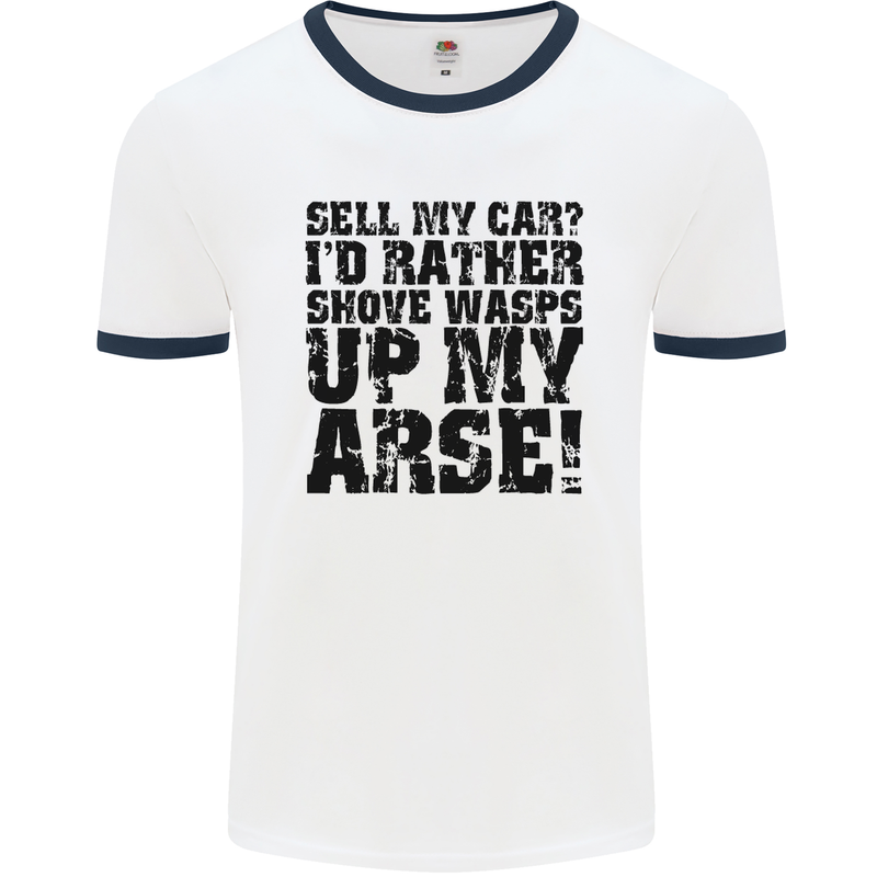 Sell My Car? Funny Classic Sport Enthusiast Mens White Ringer T-Shirt White/Navy Blue