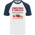 Christmas Is Cancelled Funny Santa Clause Mens S/S Baseball T-Shirt White/Navy Blue