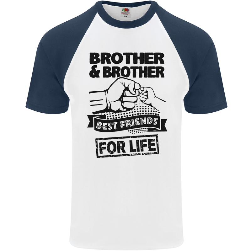 Brother & Brother Friends for Life Funny Mens S/S Baseball T-Shirt White/Navy Blue