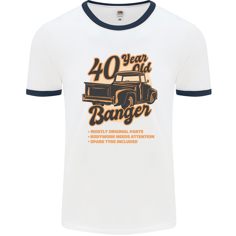 40 Year Old Banger Birthday 40th Year Old Mens Ringer T-Shirt White/Navy Blue