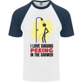 I Love Peeing in the Shower Funny Rude Mens S/S Baseball T-Shirt White/Navy Blue