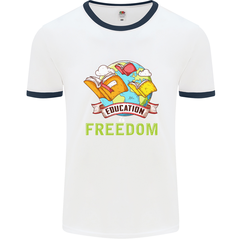 Education Is Freedom Teaching Teacher Mens White Ringer T-Shirt White/Navy Blue