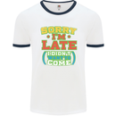 Sorry I'm Late Funny Slogan Distressed Mens White Ringer T-Shirt White/Navy Blue