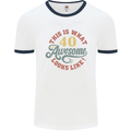 40th Birthday 40 Year Old Awesome Looks Like Mens White Ringer T-Shirt White/Navy Blue